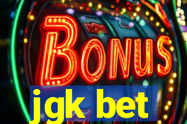 jgk bet
